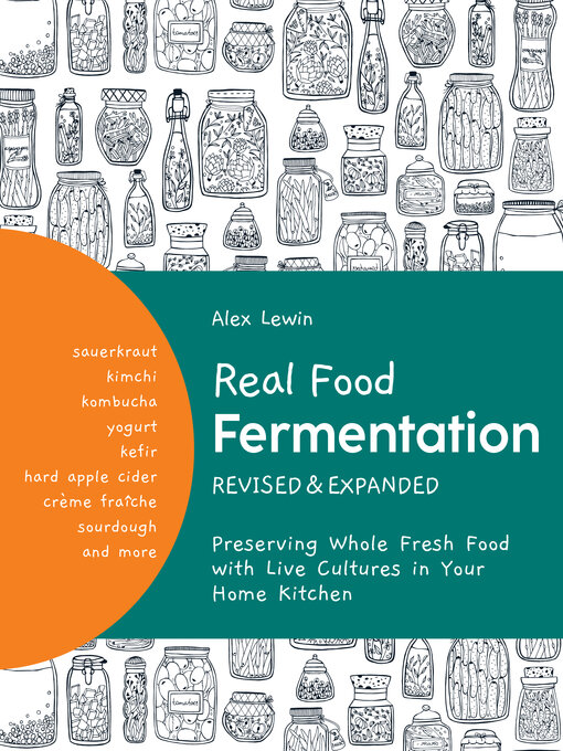 Title details for Real Food Fermentation by Alex Lewin - Available